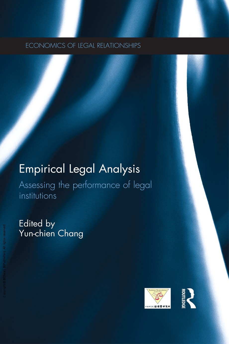 Empirical Legal Analysis: Assessing the Performance of Legal Institutions
