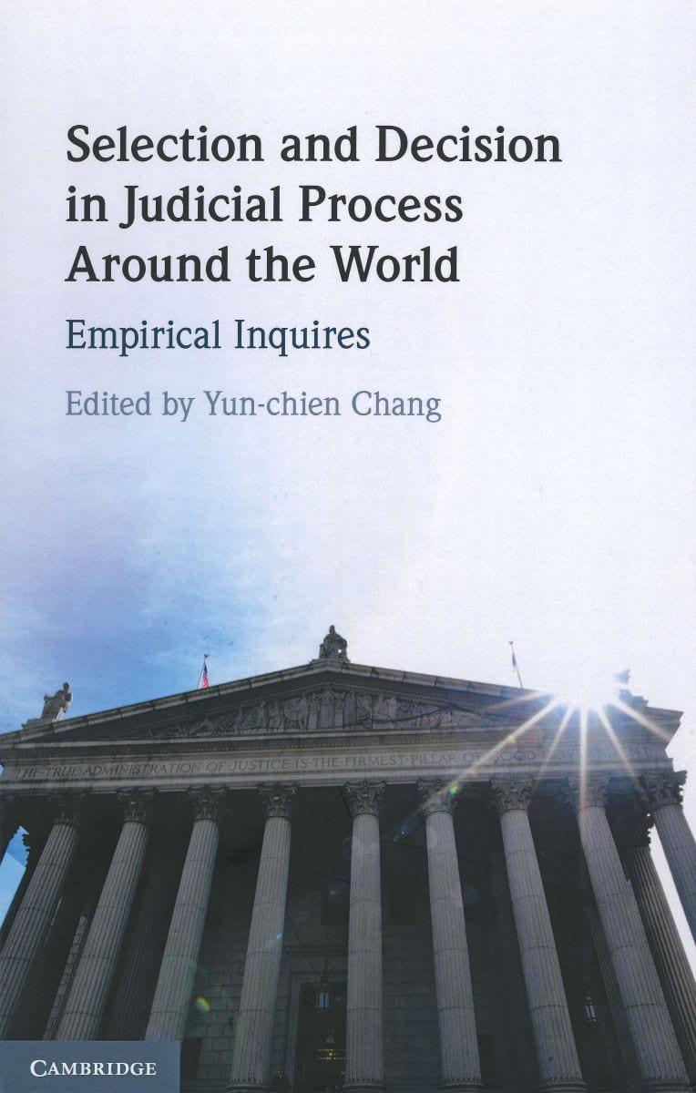 Selection and Decision in Judicial Process Around the World: Empirical Inquires